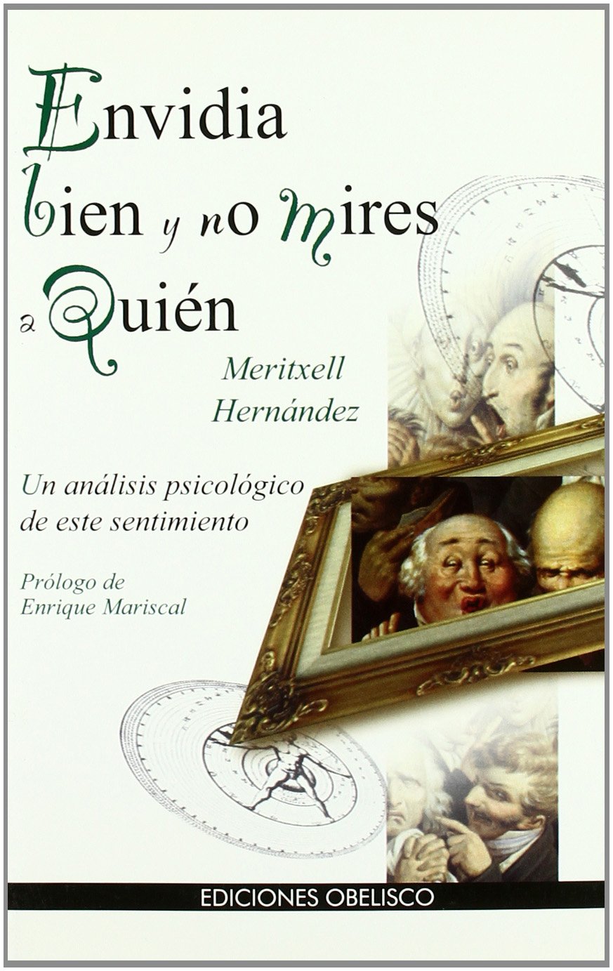 Envidia Bien y No Mires a Quien book