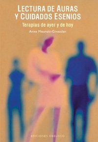 Lectura de auras y cuidados esenios (NUEVA CONSCIENCIA) Books