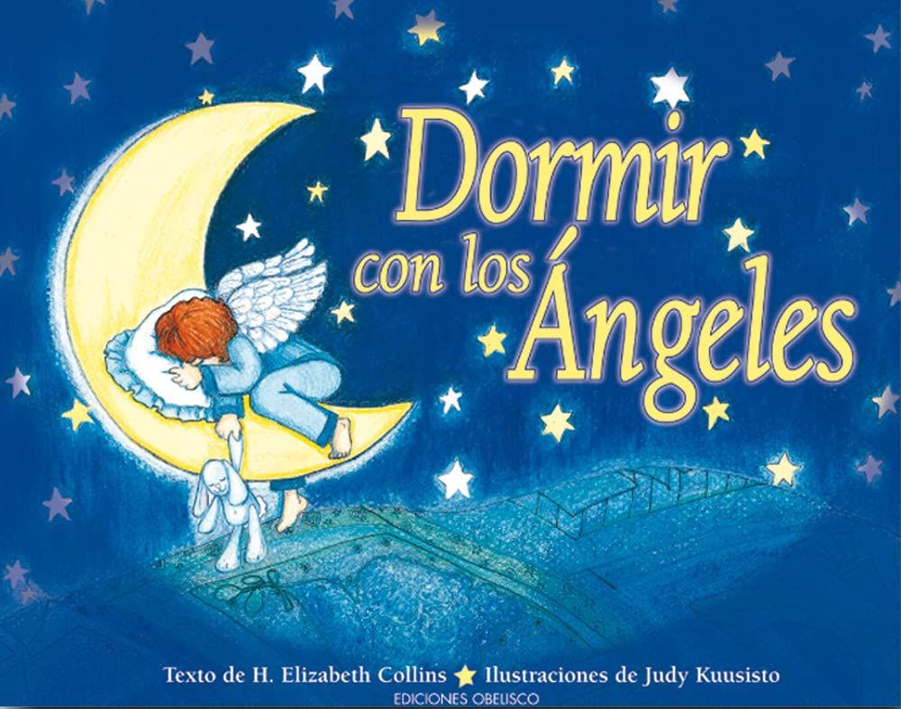 Dormir Con Los Angeles / To Sleep With the Angels book