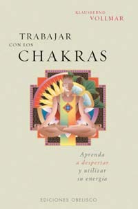 Trabajar con los chakras (SALUD Y VIDA NATURAL) Health, Nutrition & Fitness
