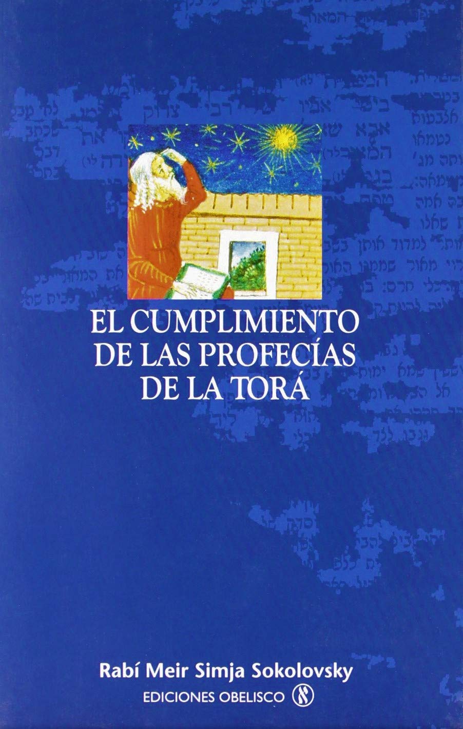El cumplimiento de las profecías de la Torá Religion & Esotericism