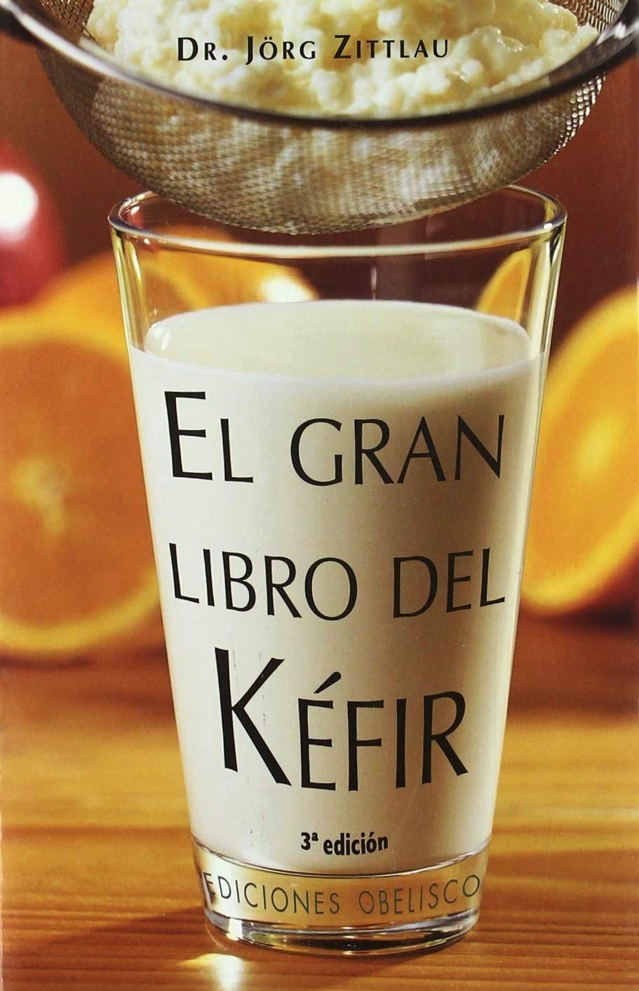 El gran libro del Kéfir (SALUD Y VIDA NATURAL) Leisure, Home & Garden
