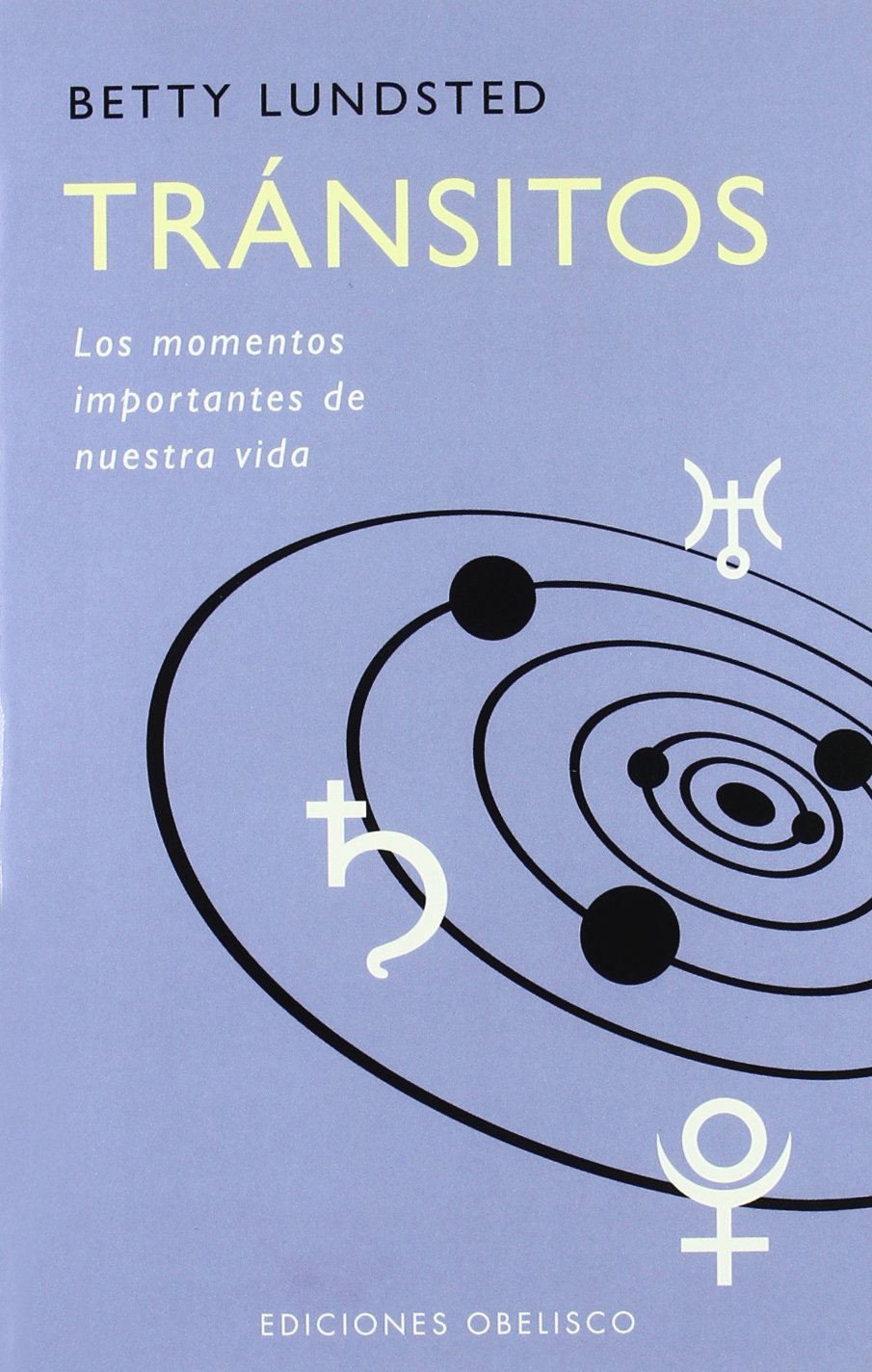 Tránsitos : los momentos importantes de nuestra vida (ASTROLOGÍA) Religion & Esotericism