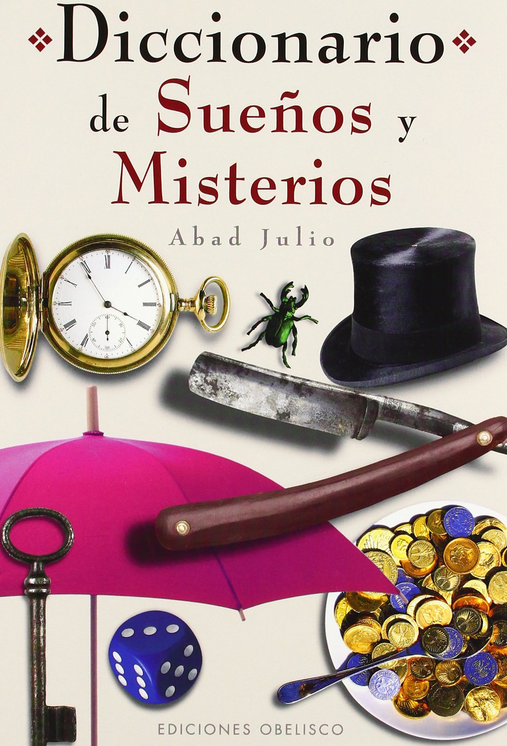 Diccionario De Suenos Y Misterios/ Dictionary of Dreams and Mistery book