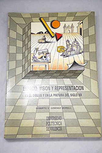 Espacio, visión y representación en el dibujo y en la pintura del siglo XX Books