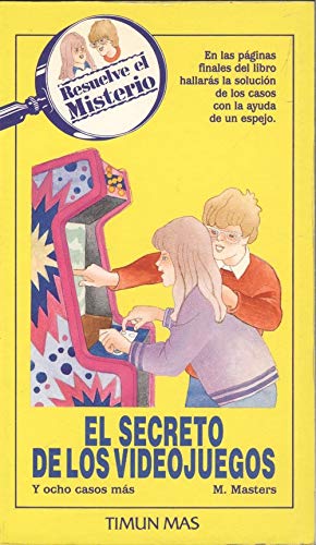 El secreto de los videojuegos y ocho casos mas Books