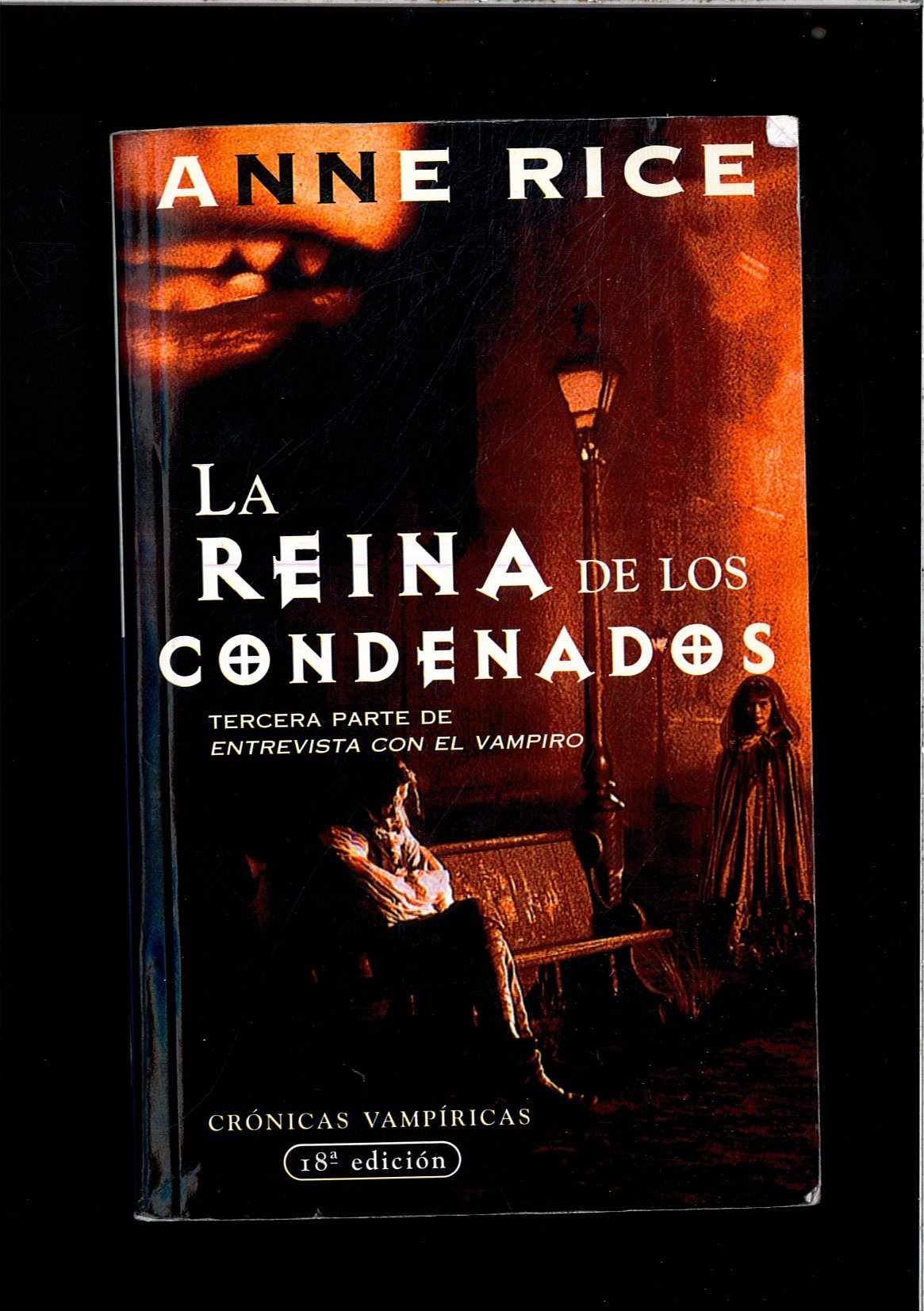 LA REINA DE LOS CONDENADOS. CRONICAS VAMPIRICAS 3 Books