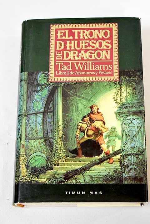 Trono de huesos de dragon, el (añoranzas y pesares 1) Books