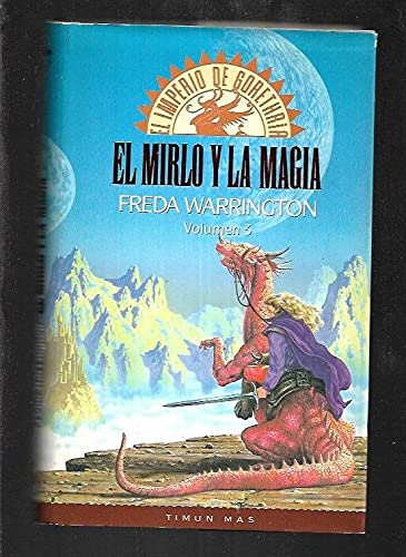 El mirlo y la magia, imperio de gorethria 3 Books