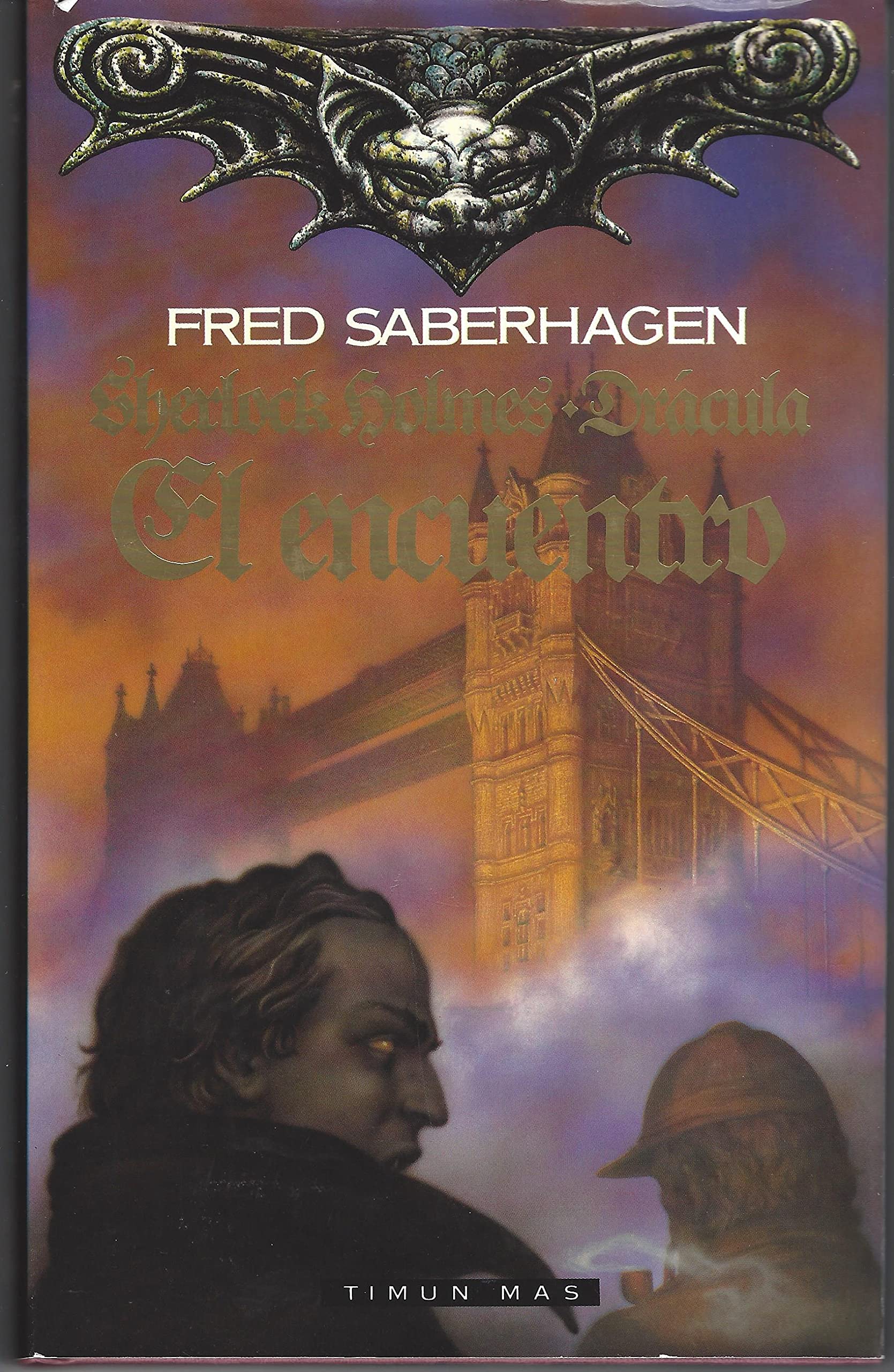 El encuentro (sherlock holmes-dracula) Books