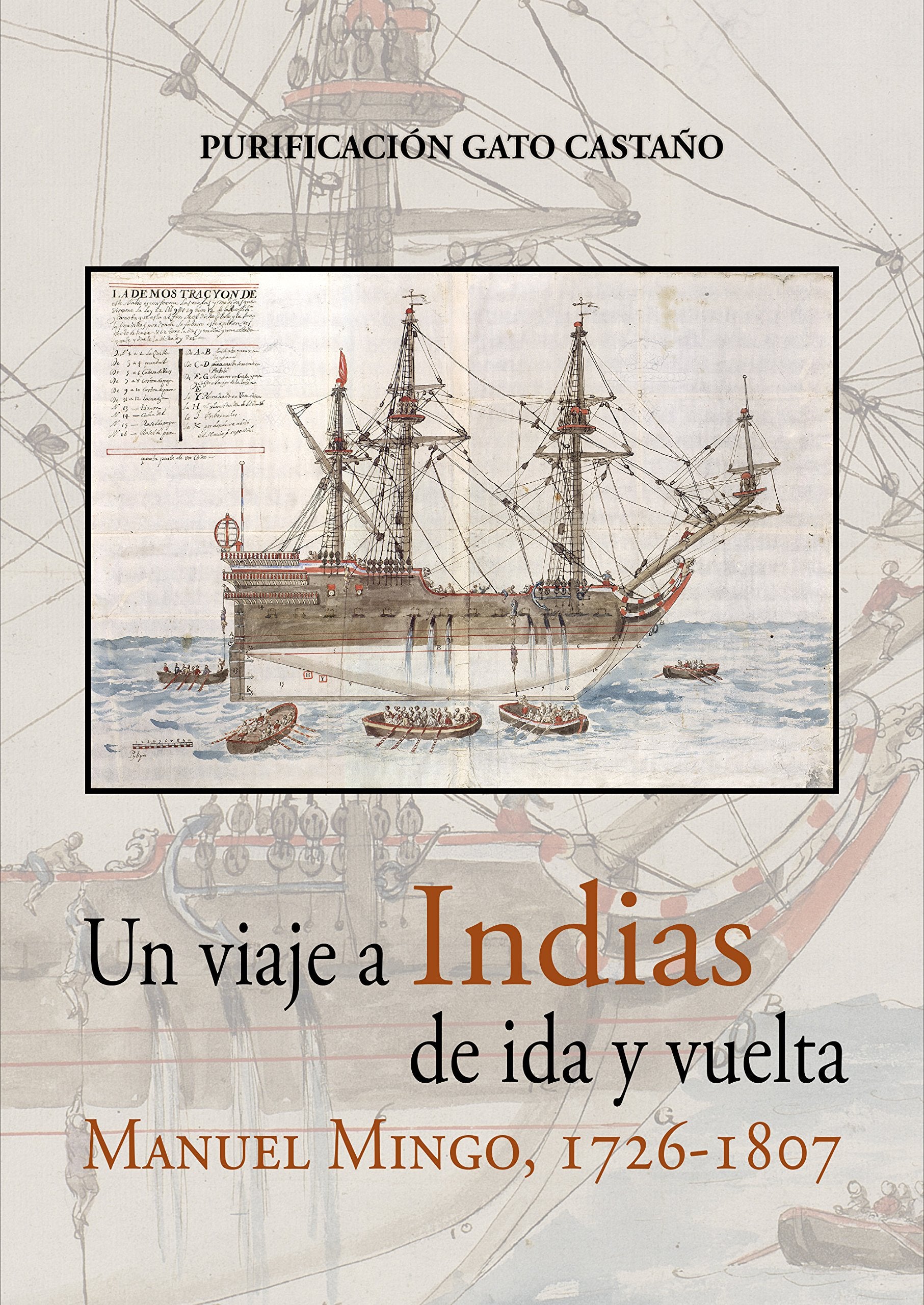Gato Castaño, P: Viaje a Indias de ida y vuelta : Manuel Min Geology & Geography