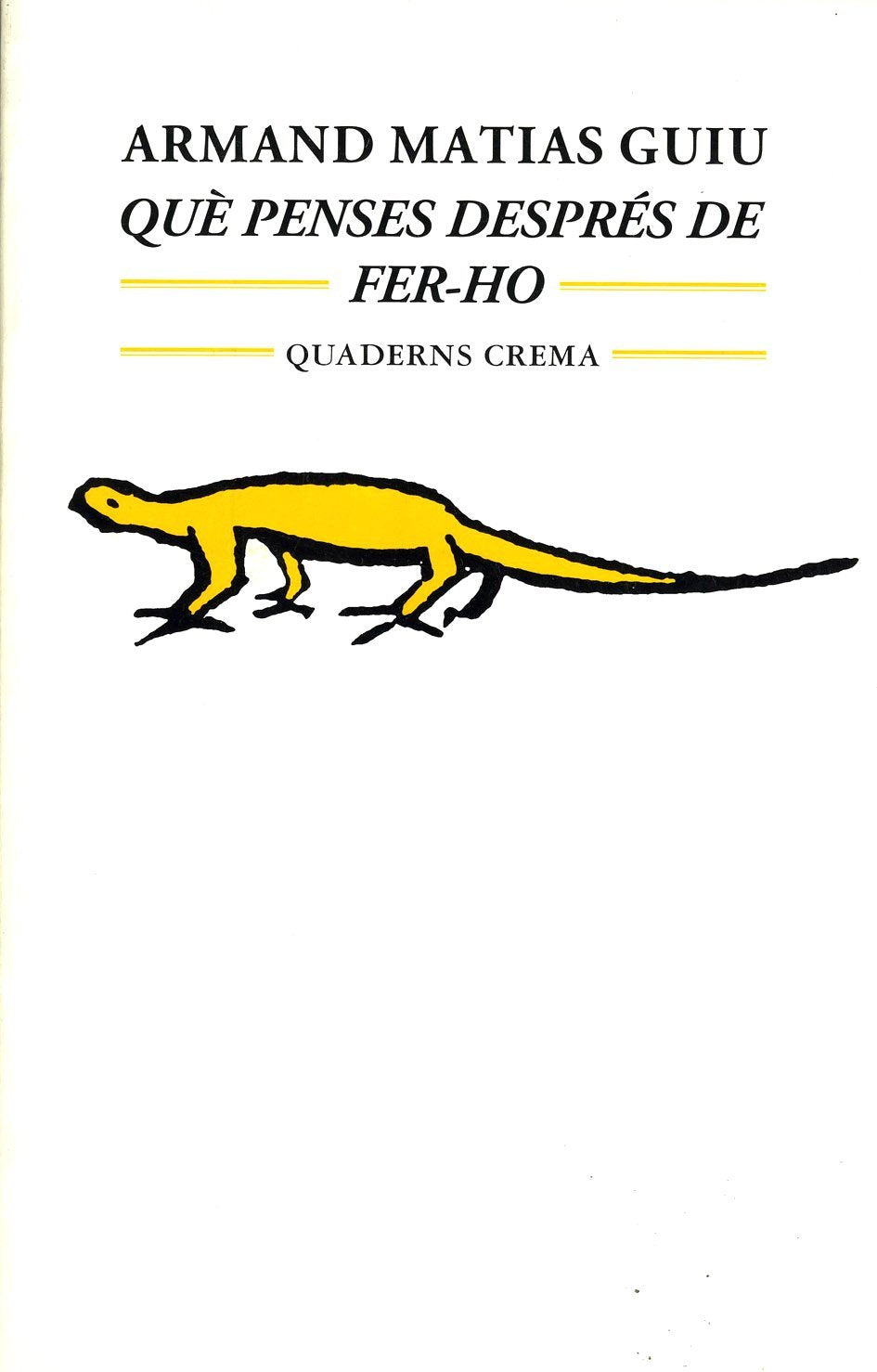 Què penses després de fer-ho (Mínima Minor, Band 51) Books