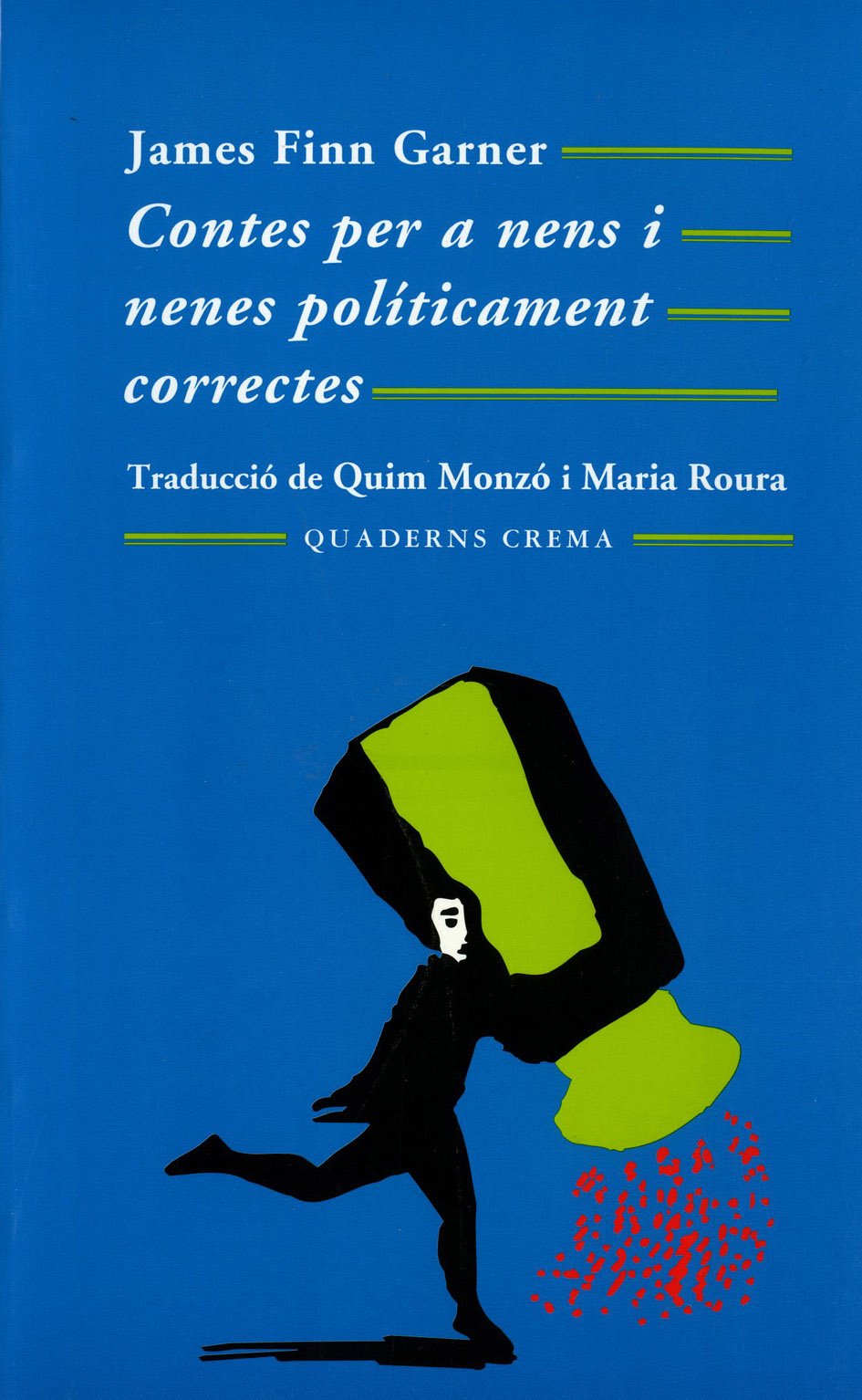 Contes per a nens i nenes políticament correctes (Mínima Minor, Band 60) Social Sciences