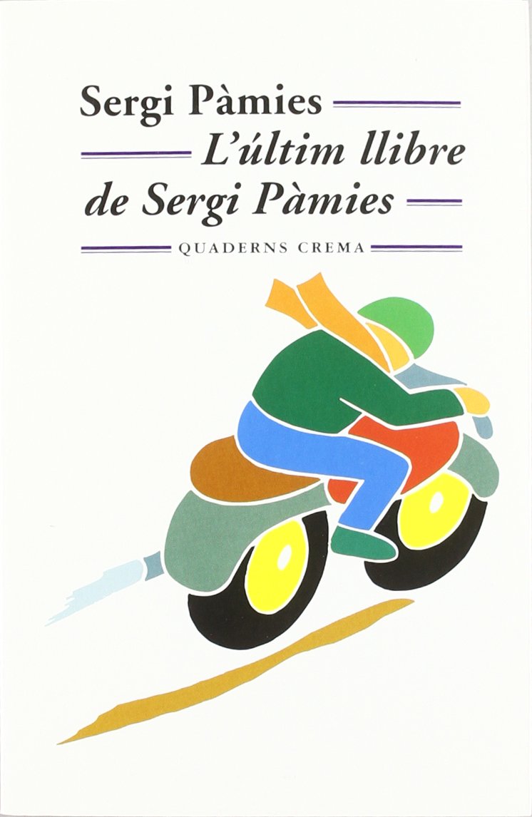 L'últim llibre de Sergi Pàmies Contemporary literature