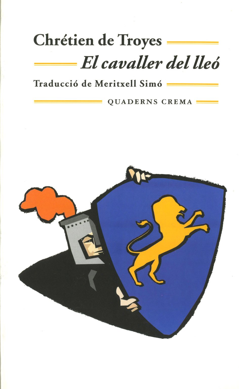 El cavaller del lleó (Biblioteca Mínima, Band 106) Classics