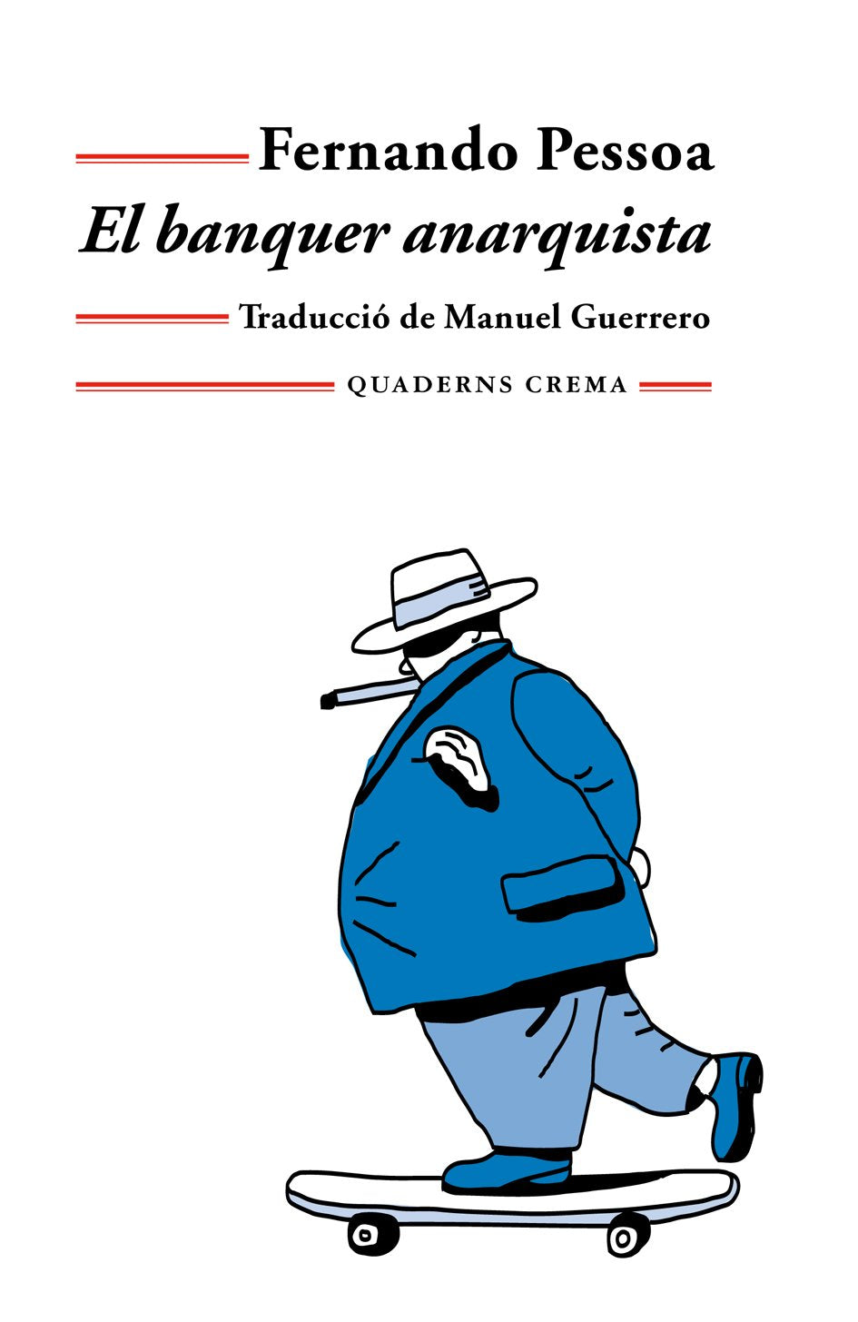 El banquer anarquista (Biblioteca Mínima, Band 118) Books
