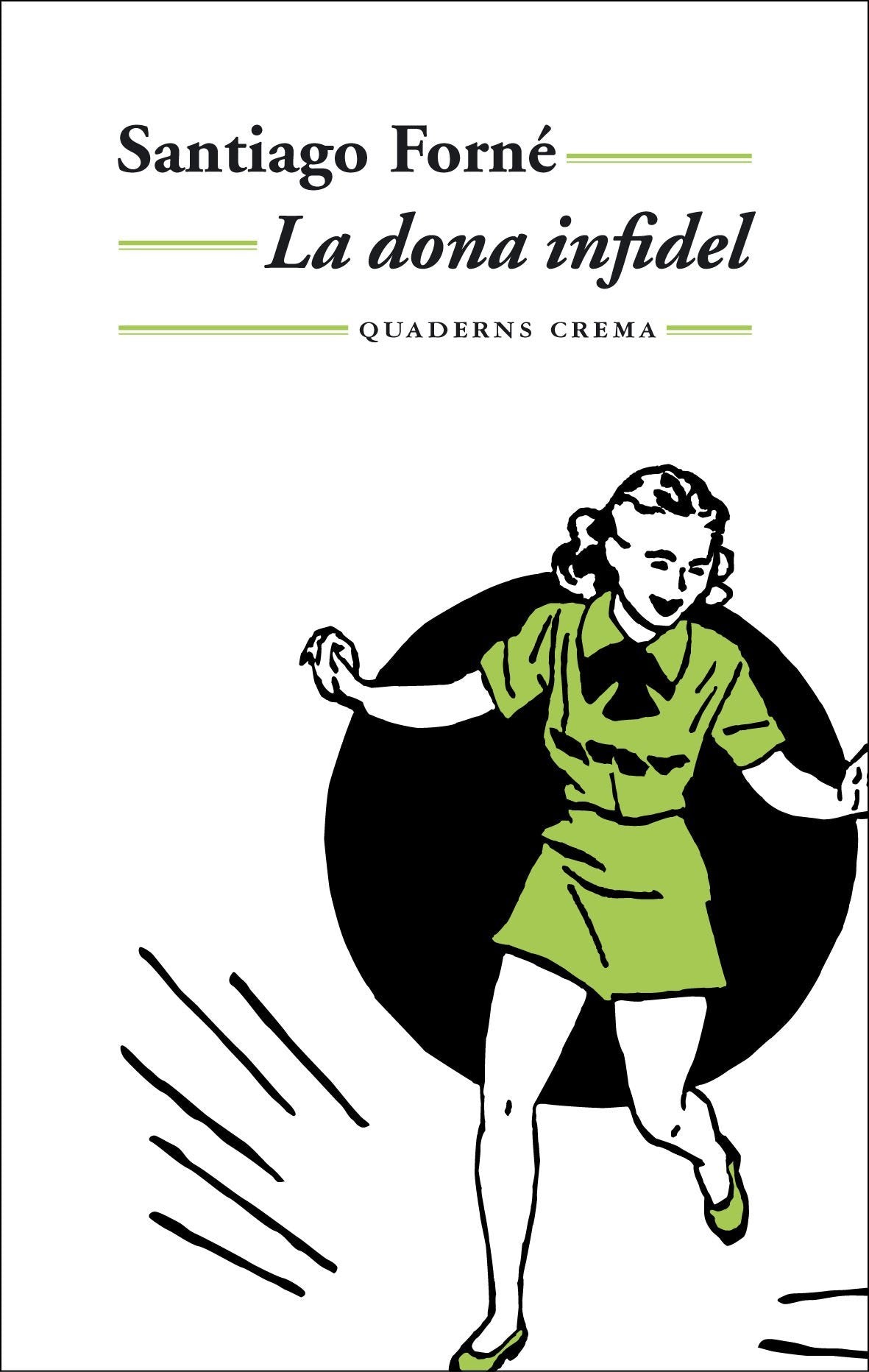La dona infidel (Biblioteca Mínima, Band 121) Contemporary literature