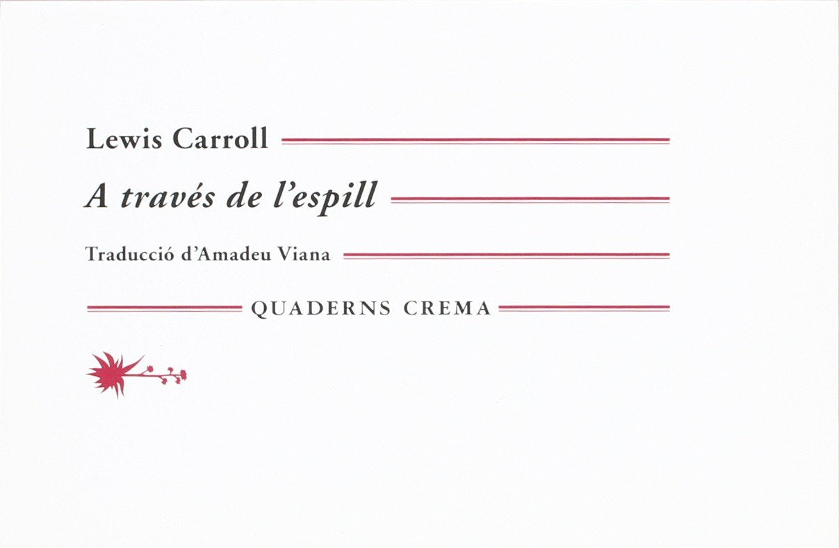 A través de l'espill : i tot allò que Alícia hi va trobar Classics