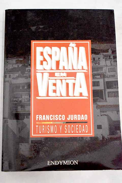 España en venta (Turismo y sociedad) Books