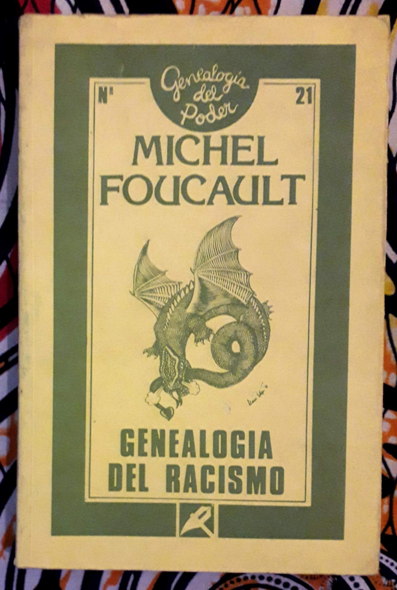 Genealogía del racismo (Genealogía del poder (Ediciones de la Piqueta), Band 21) Books