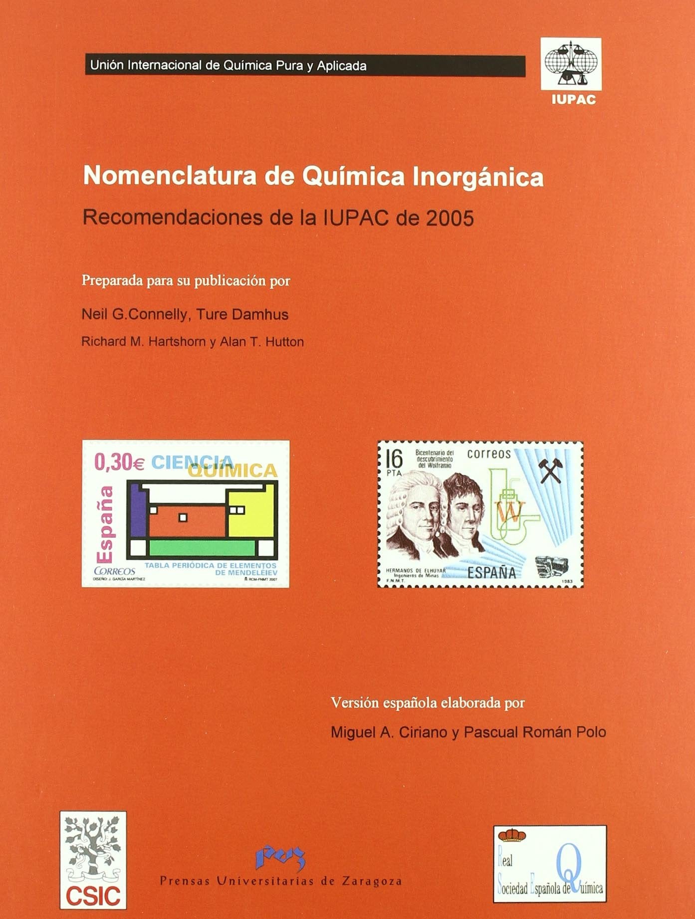 Nomenclatura de química inorgánica : recomendaciones de la IUPAC de 2005 (Fuera de colección) Learning & Reference