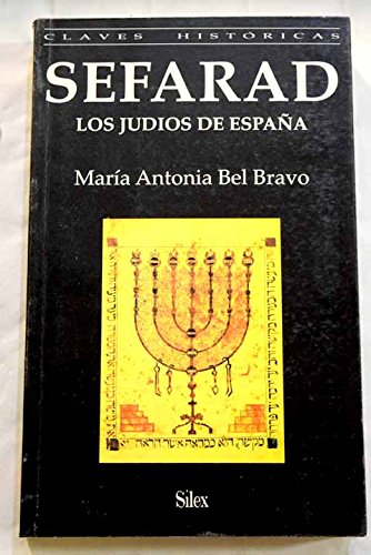 Sefarad: los judíos de España (Claves históricas) Books