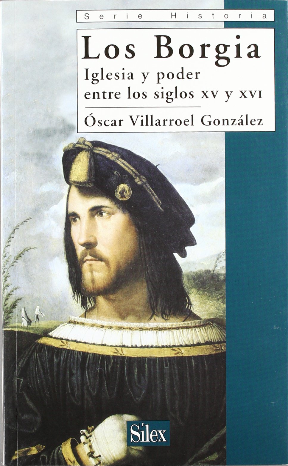 Los Borgia: Iglesia y Poder Entre Los Siglos XV y XVI Non-fiction books