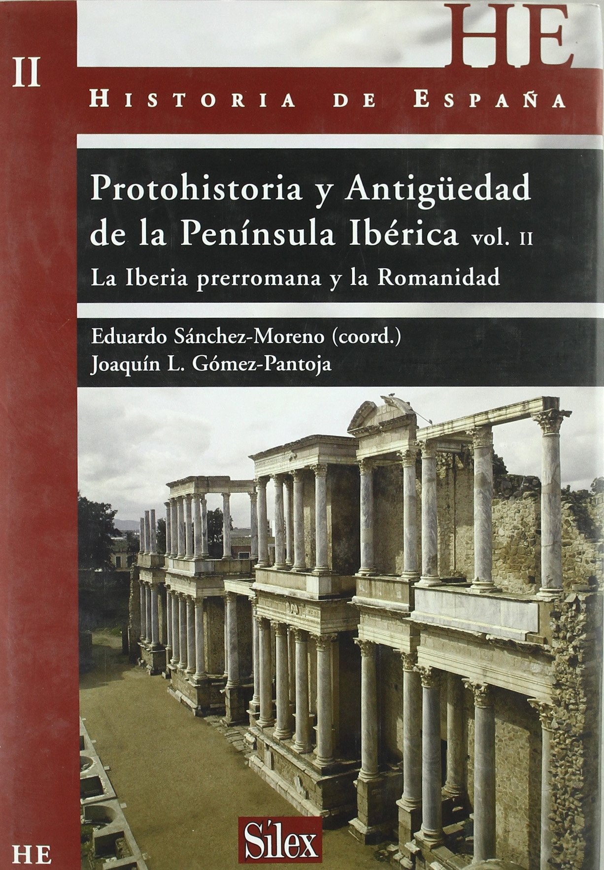 Historia de España: Protohistoria y Antigüedad de la Península Ibérica II : la Iberia prerromana y la romanidad: 2 book
