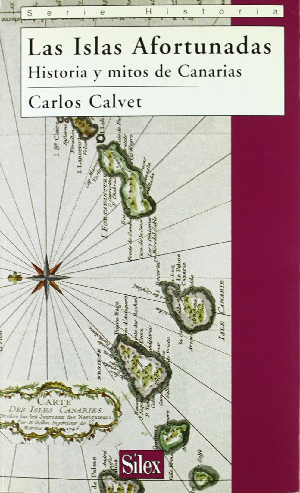 Las Islas Afortunadas : historia y mito de Canarias Learning & Reference