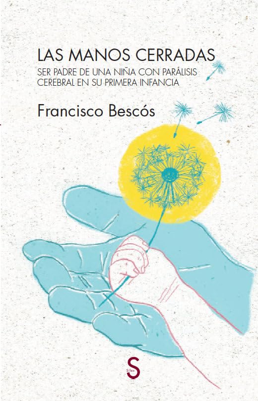 Las manos cerradas: Ser padre de una niña con parálisis cerebral en su primera infancia Death & Mourning