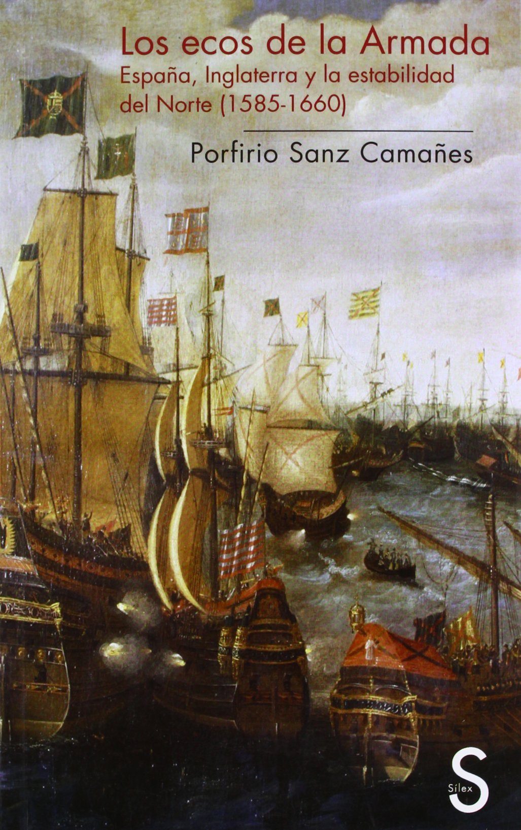 Los ecos de la Armada (Serie Historia Moderna) Social Sciences