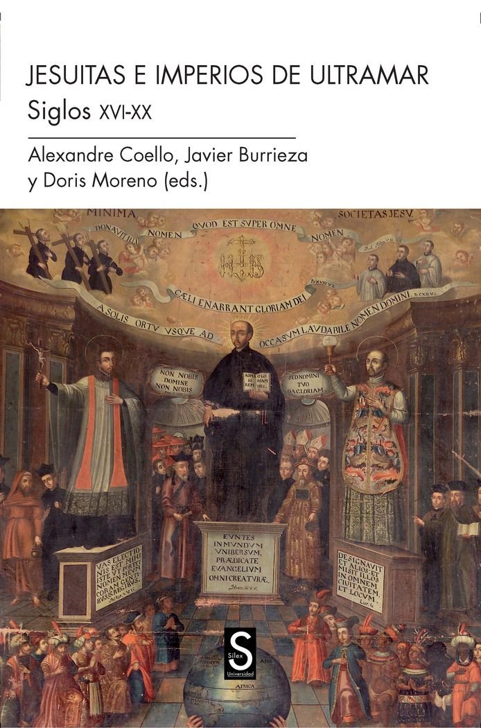 Los jesuitas en imperios de ultramar, siglos XVI-XX Social Sciences