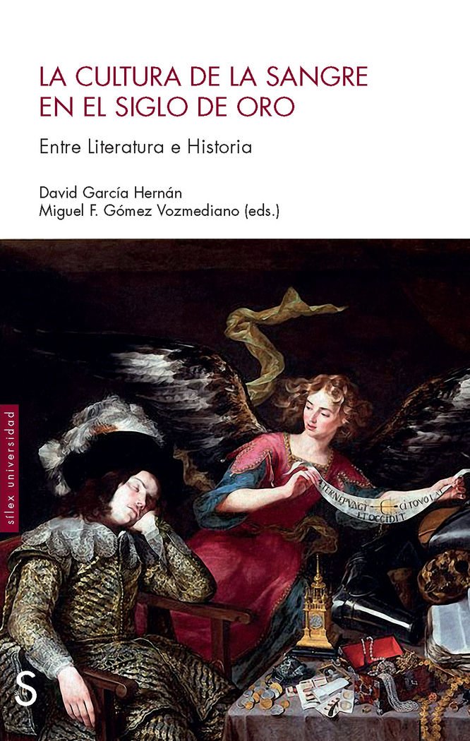 La cultura de la sangre en el Siglo de Oro : entre literatura e historia German history