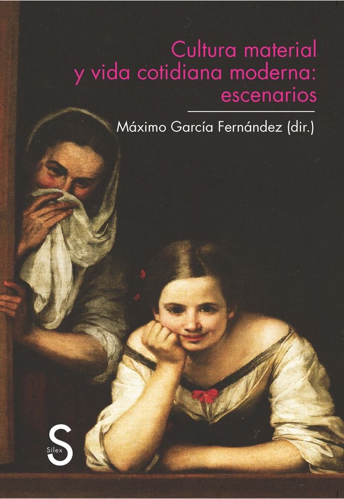 Cultura material y vida cotidiana: escenarios (Sílex Universidad) General education