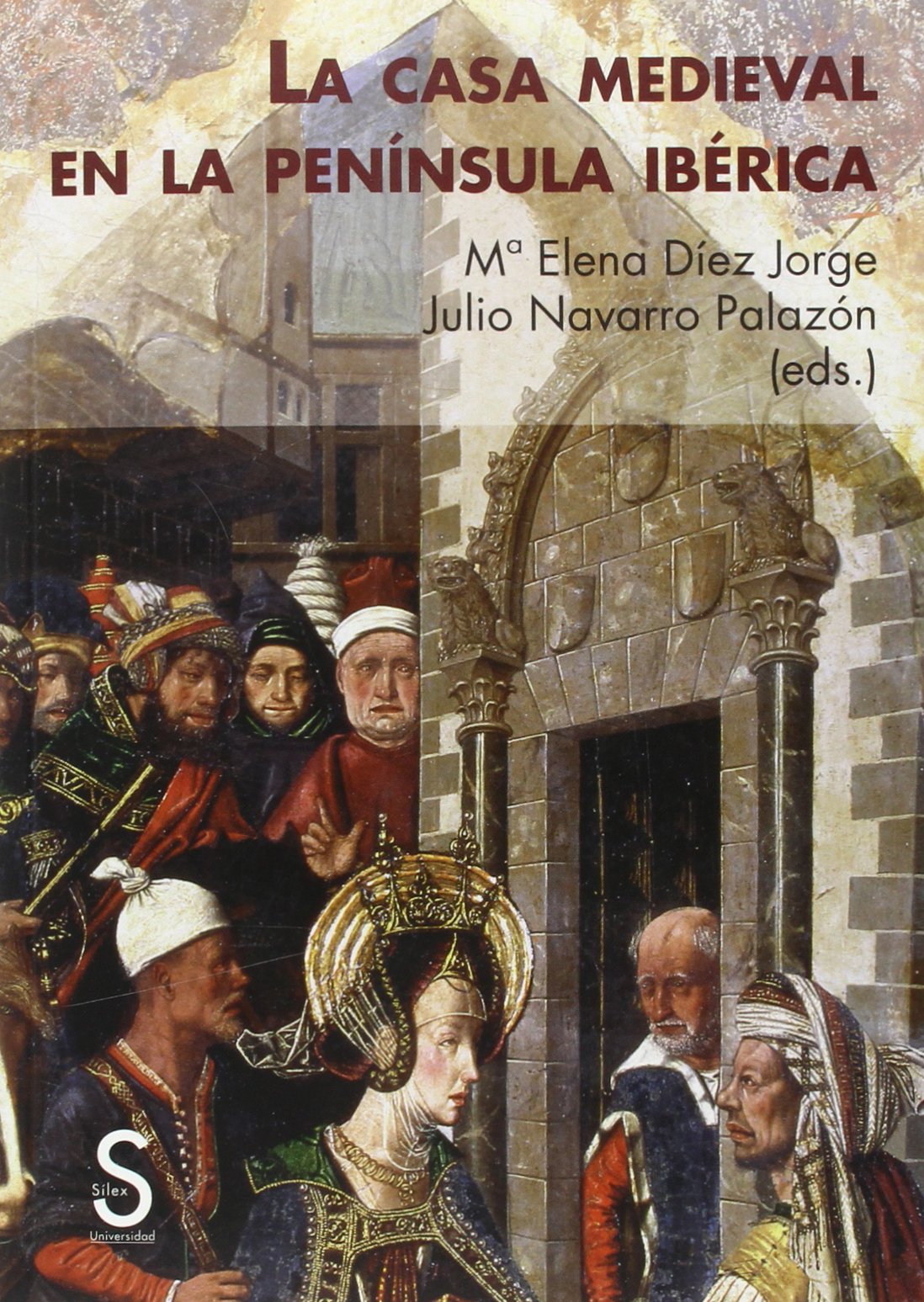 La casa medieval en la Península Ibérica book