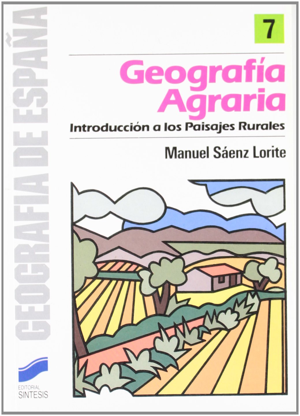 Geografia Agraria - Introduccion a Los Paisajes book