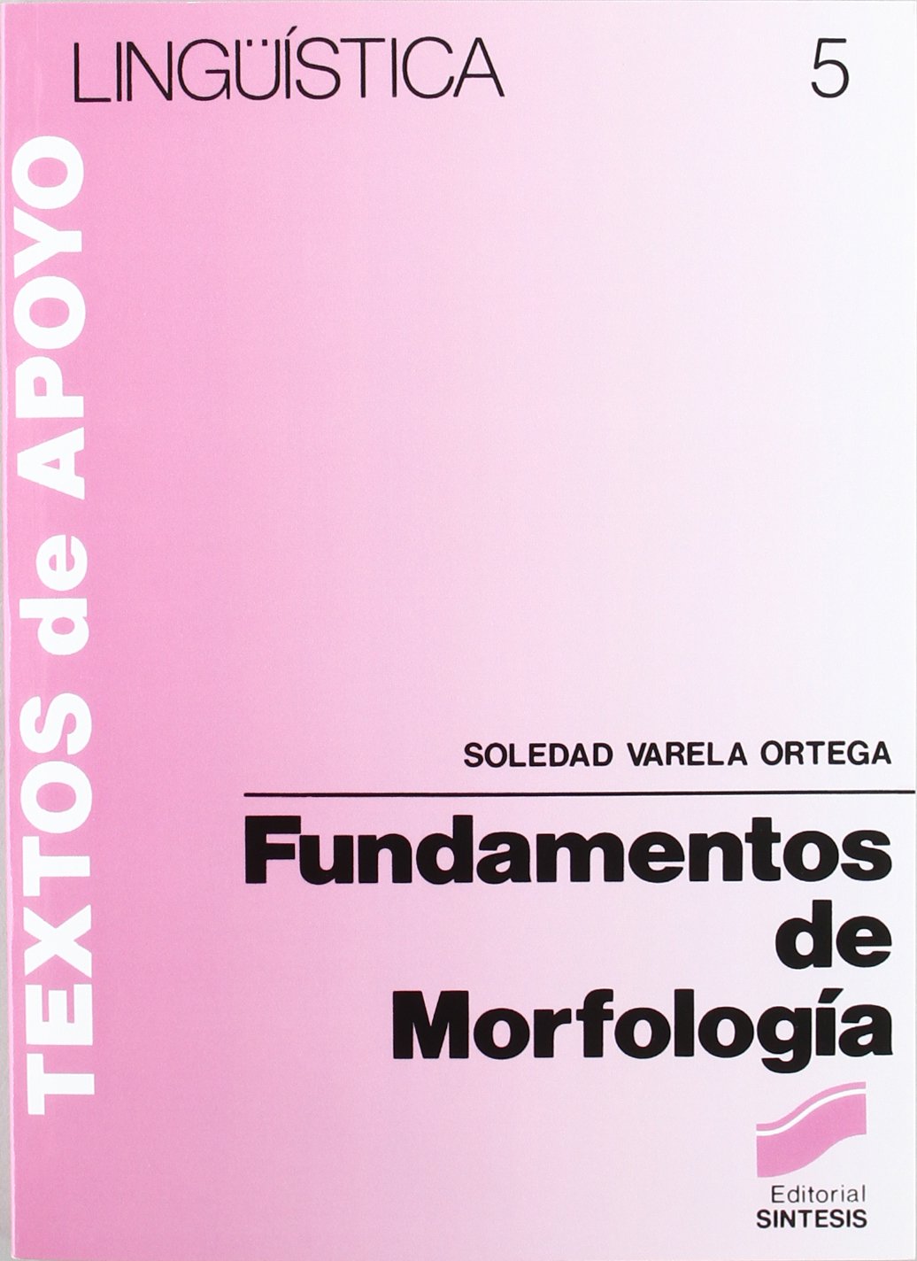 Fundamentos de morfología (Lingüística) Social Sciences