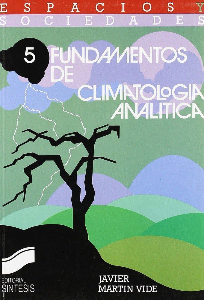 Fundamentos de climatología analítica (Espacios y sociedades, Band 5) Geology & Geography