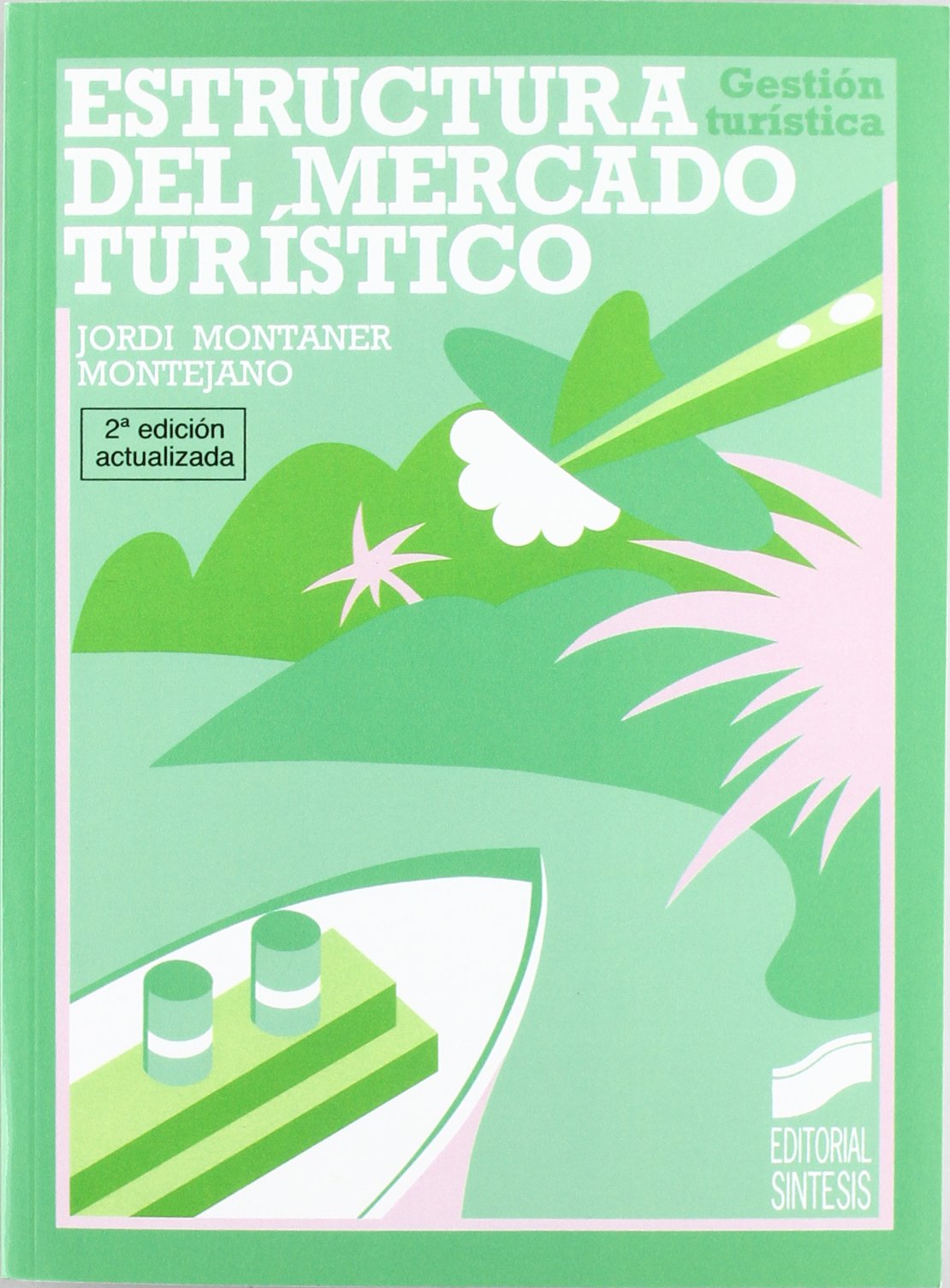 Estructura del Mercado Turistico book