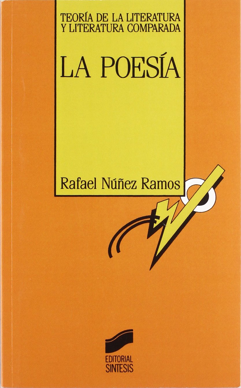 La poesía (Teoría de la literatura y literatura comparada, Band 1) Social Sciences