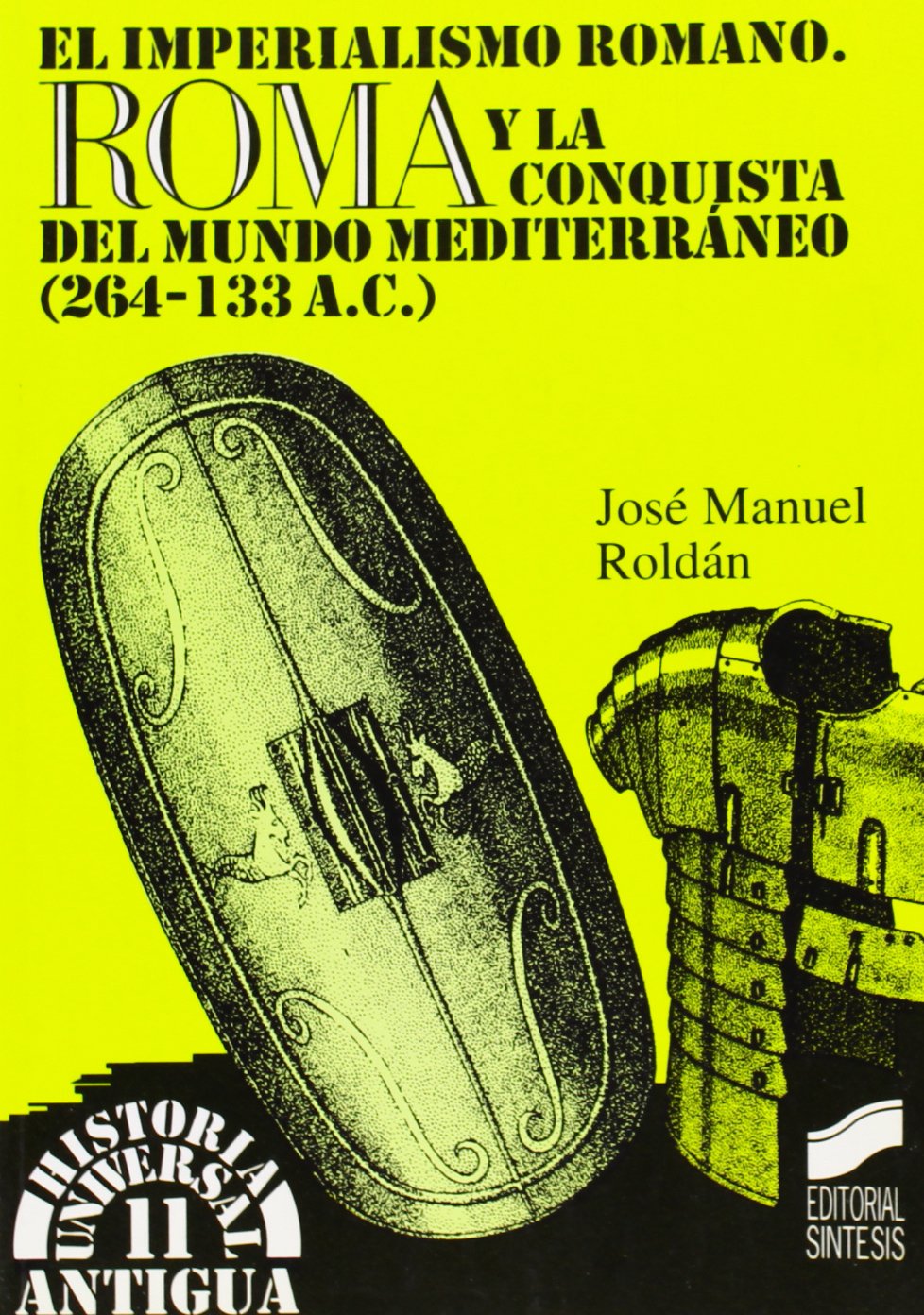 Roma y La Conquista El Mundo Mediterraneo book