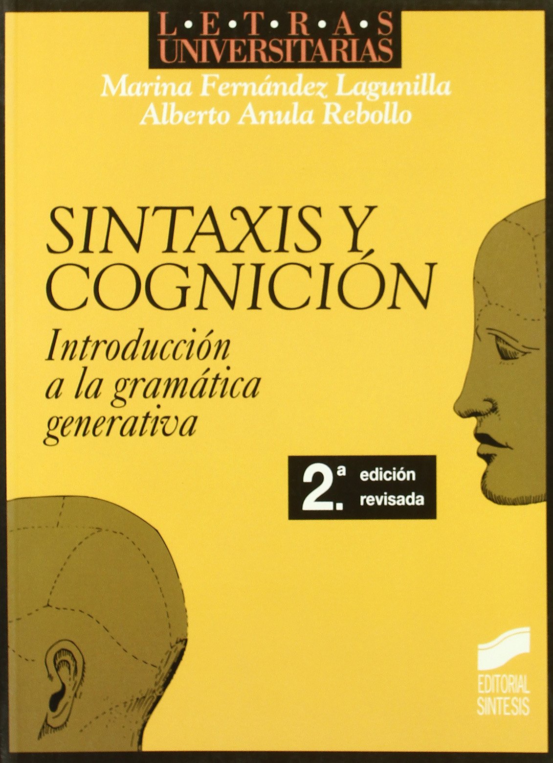 Sintaxis y cognición : introducción al conocimiento, el procesamiento y los déficits sintácticos (Letras universitarias, Band 9) Foreign Languages ​​& Dictionaries