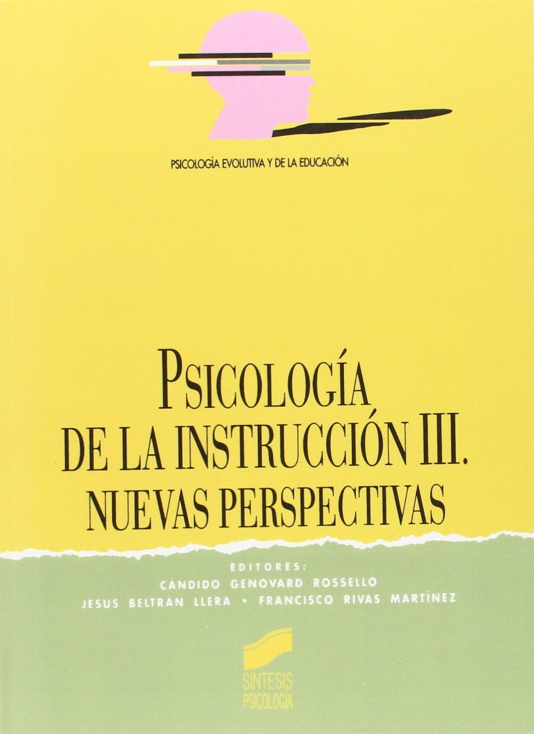 Nuevas perspectivas (Síntesis psicología. Psicología evolutiva y de la educación, Band 9) Study Guides