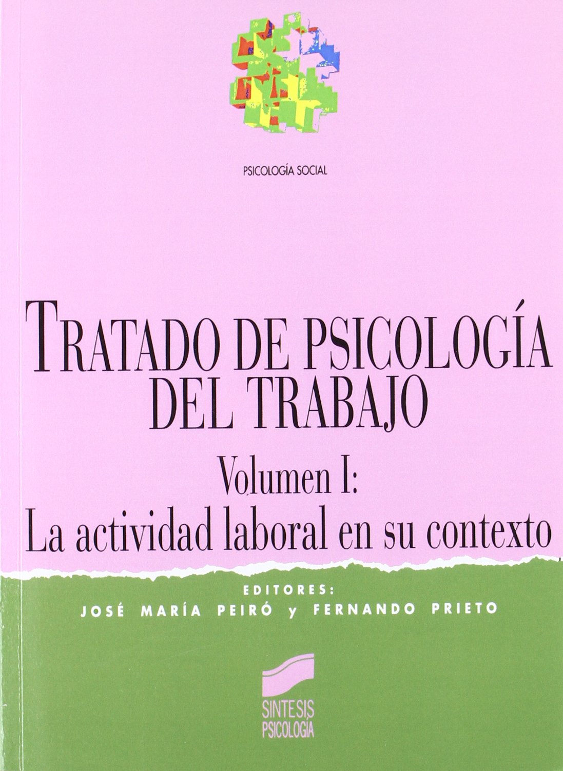 Tratado de Psicologia del Trabajo - Vol. 1 book