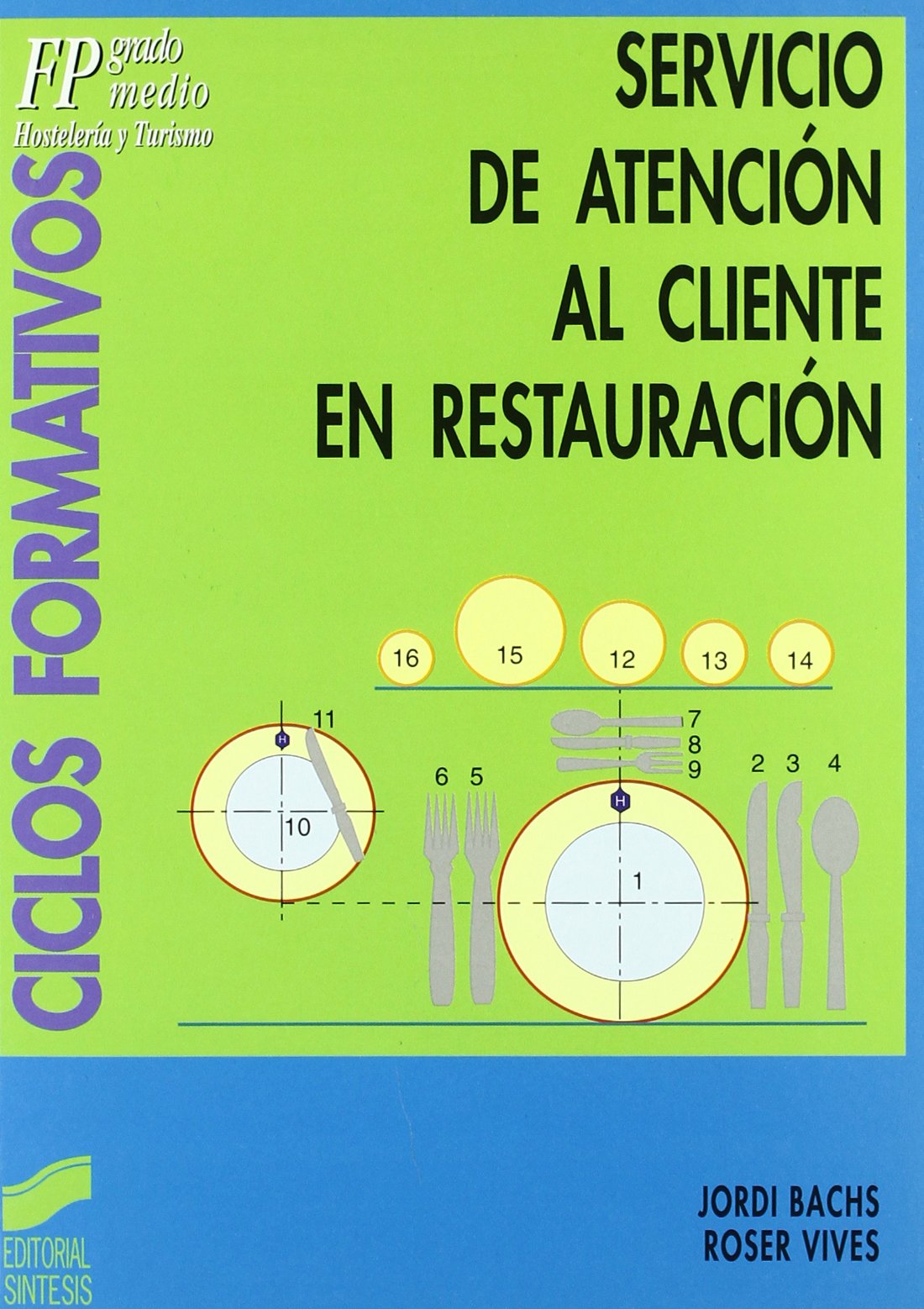 Servicio de Atencion Al Cliente En Restauracion book