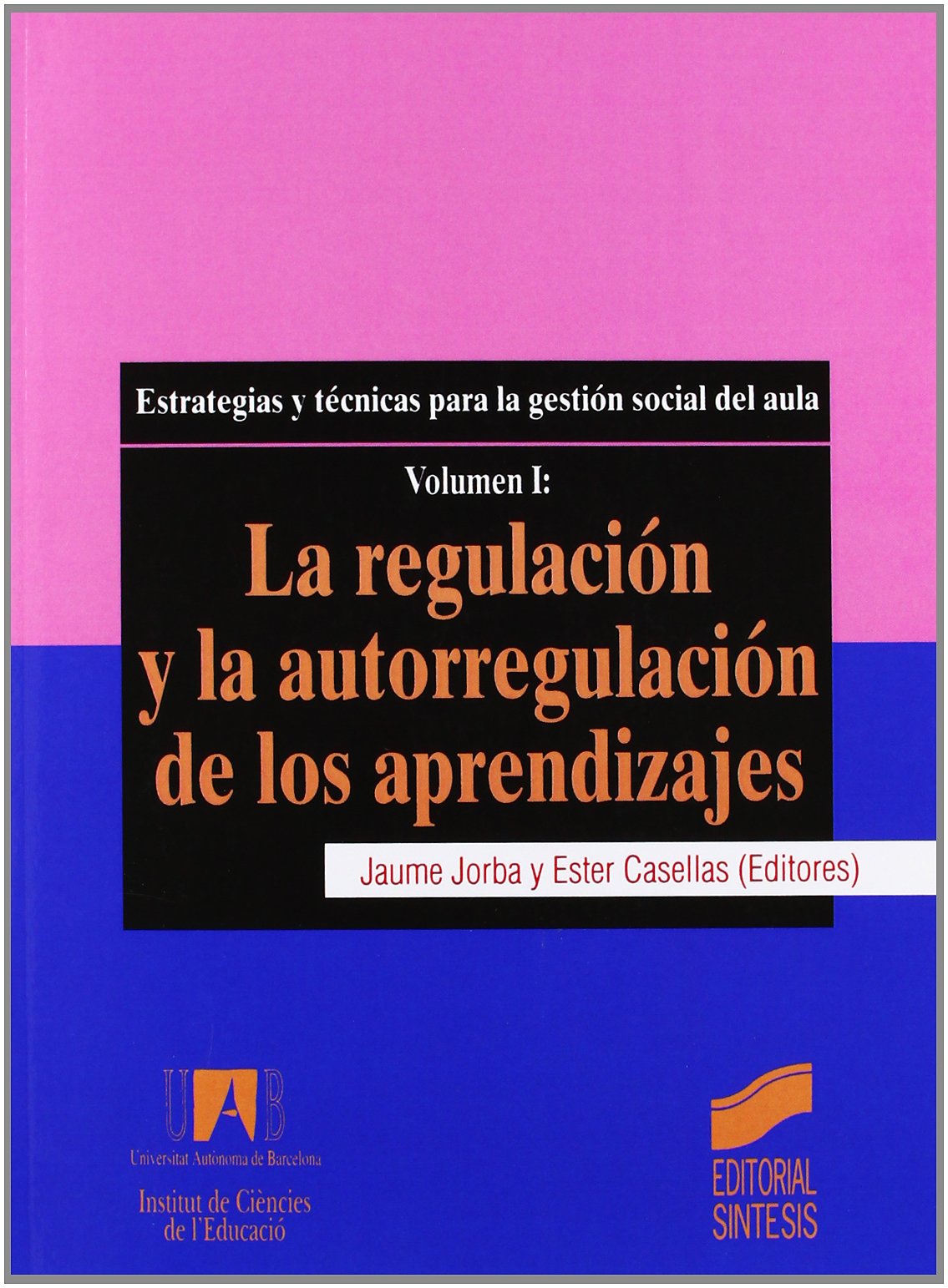 Regulacion y Autorregulacion de Los Aprendizajes 1 book