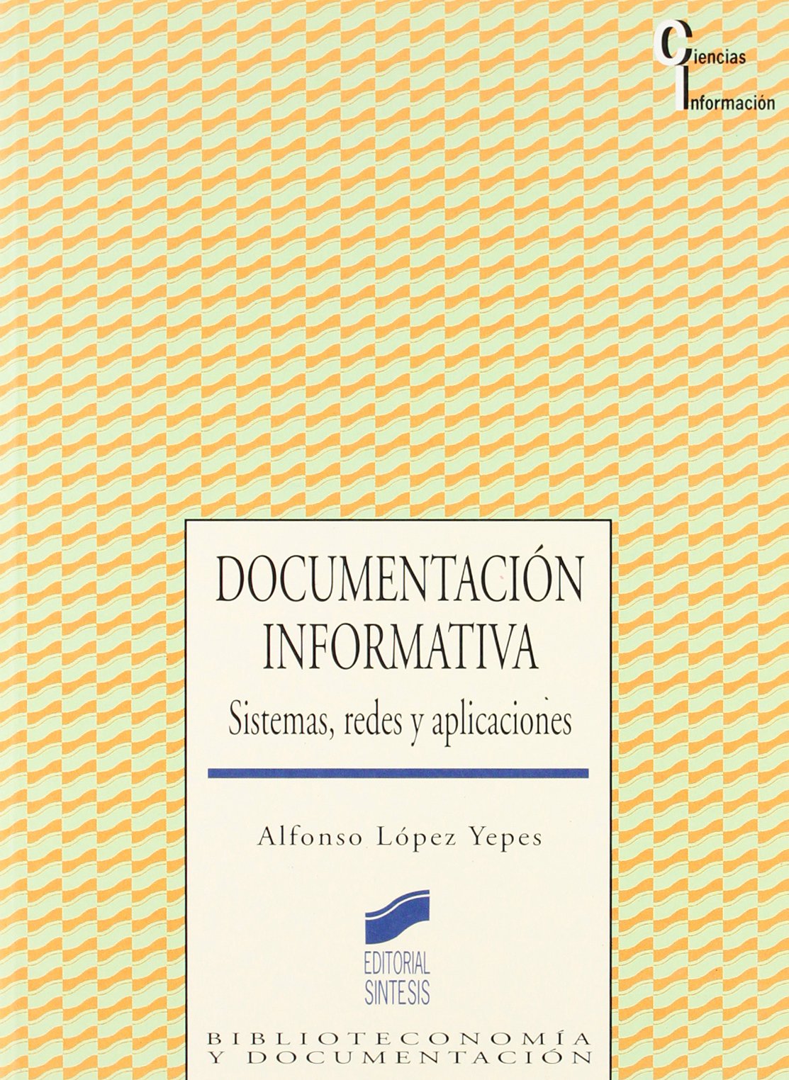 Documentacion Informativa: Sistemas, Redes y Aplicaciones book