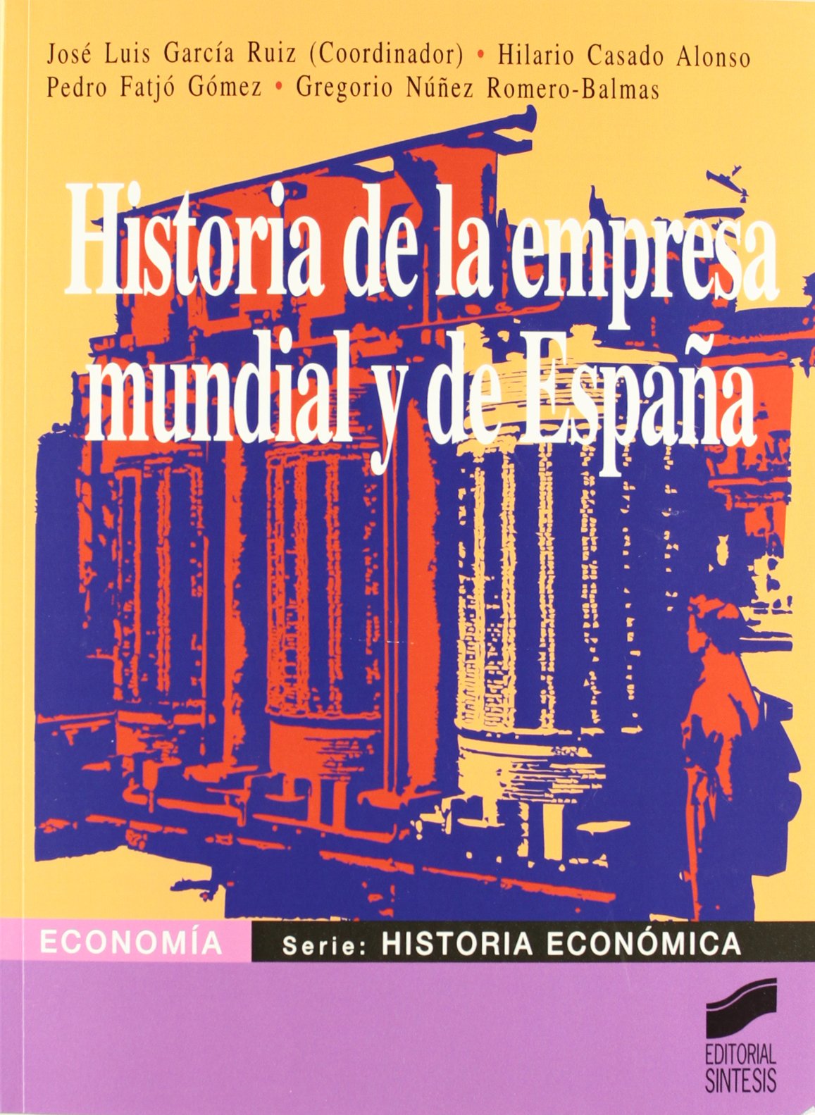 Historia de la Empresa Mundial y de Espana book