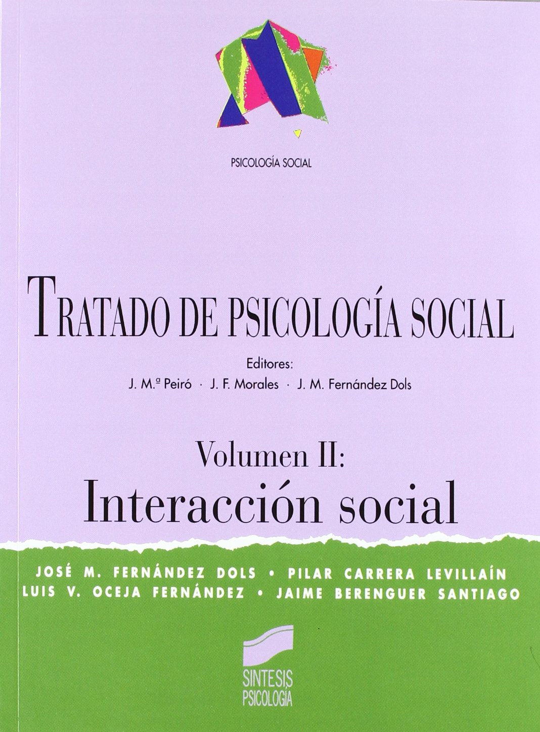 Interacción social (Síntesis psicología. Psicología social, Band 9) Parents & Children