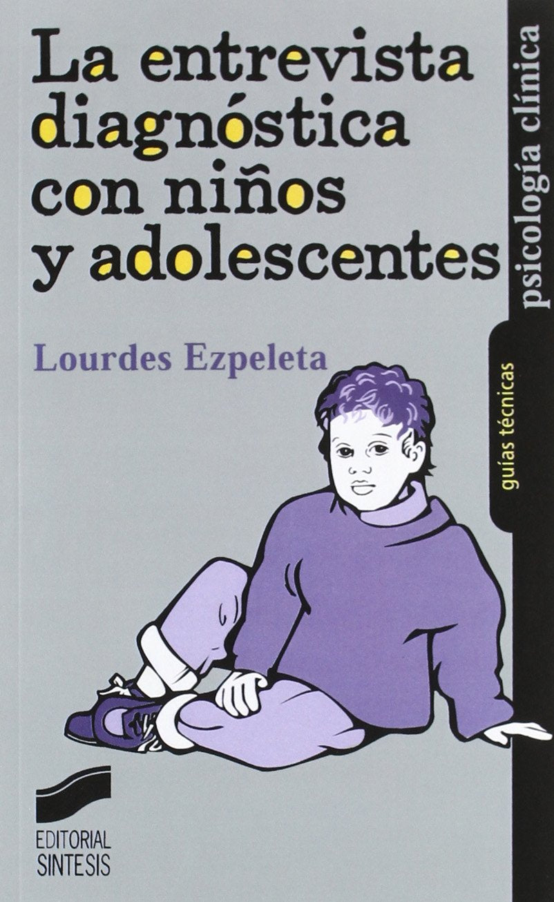 La Entrevista Diagnostica Con Nios y Adolescentes Parents & Children